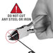Do not cut any steel or iron